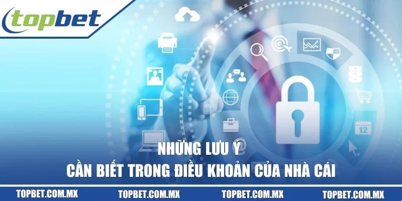 Những lưu ý cần biết trong điều khoản của nhà cái